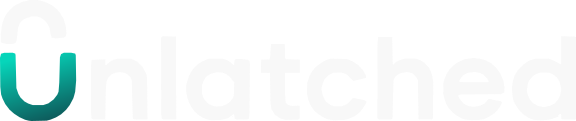 Unlatched